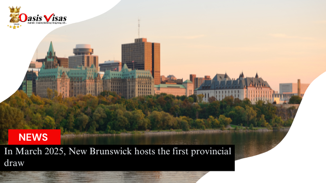 In March 2025, New Brunswick hosts the first provincial draw