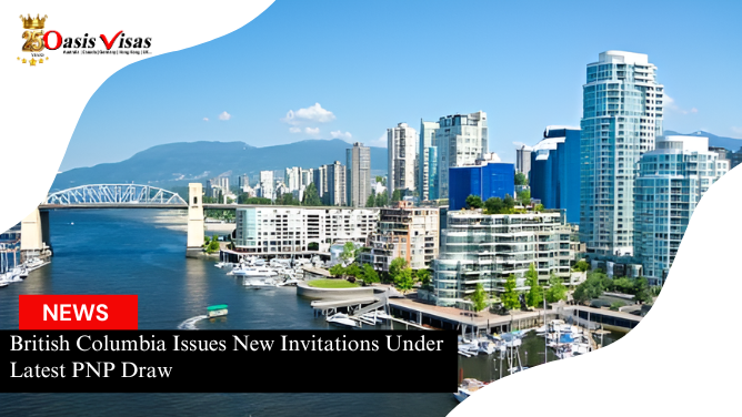 British Columbia Issues New Invitations Under Latest PNP Draw