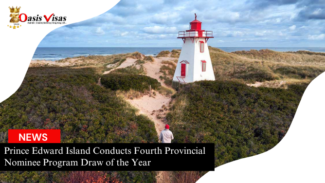 Prince Edward Island Conducts Fourth Provincial Nominee Program Draw of the Year