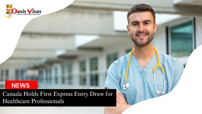 Canada Holds First Express Entry Draw for Healthcare Professionals