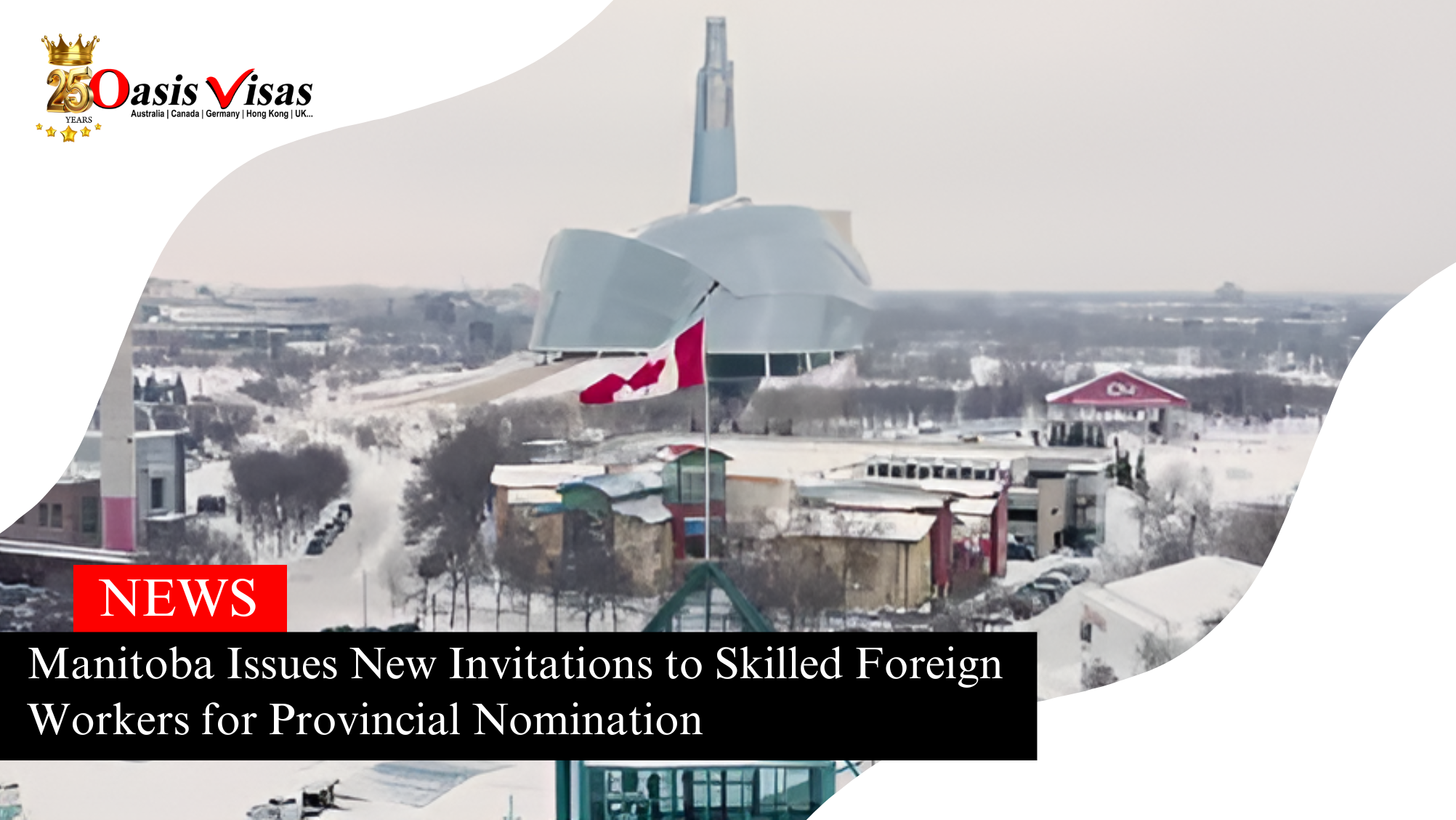 Manitoba Issues New Invitations to Skilled Foreign Workers for Provincial Nomination